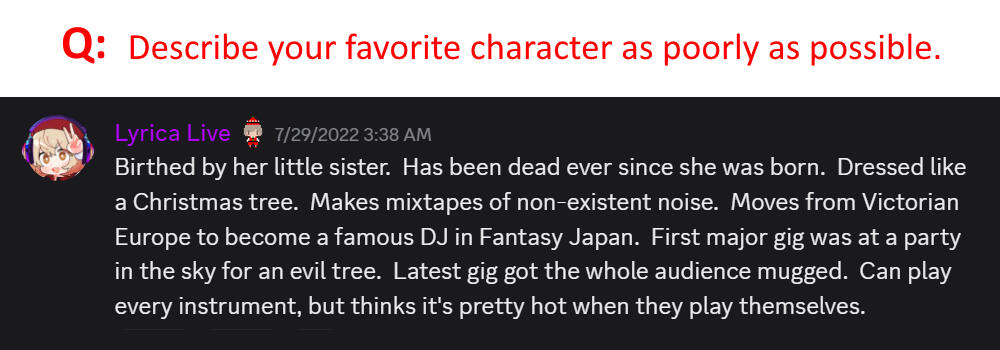 Describe your favorite character as poorly as possible.
